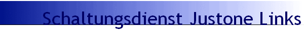 Schaltungsdienst Justone Links